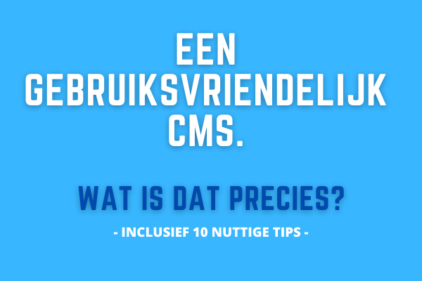 Specialiteit sap Negende Een gebruiksvriendelijk CMS, wat is dat precies? - TSS