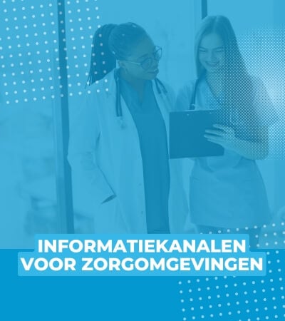Informatiekanalen voor zorgomgevingen