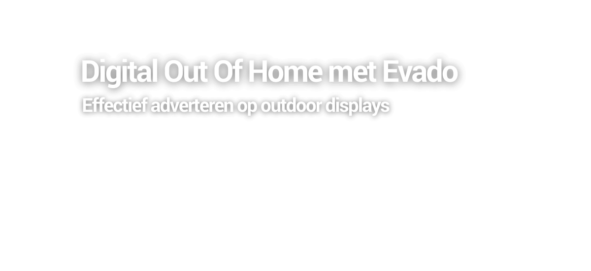 DOOH met Evado - TSS